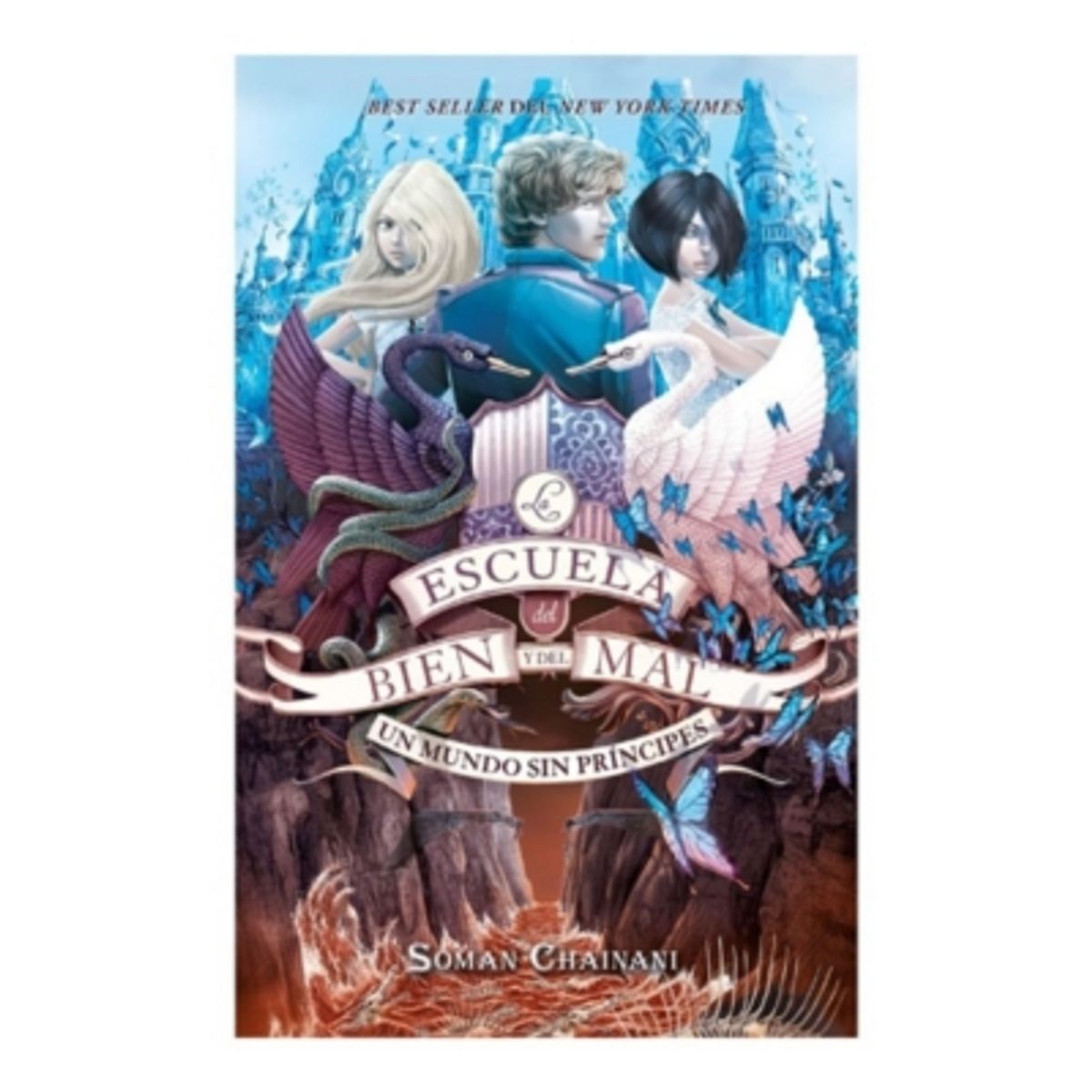 PUCK - La Escuela Del Bien Y Del Mal #2 Un Mundo Sin Principes