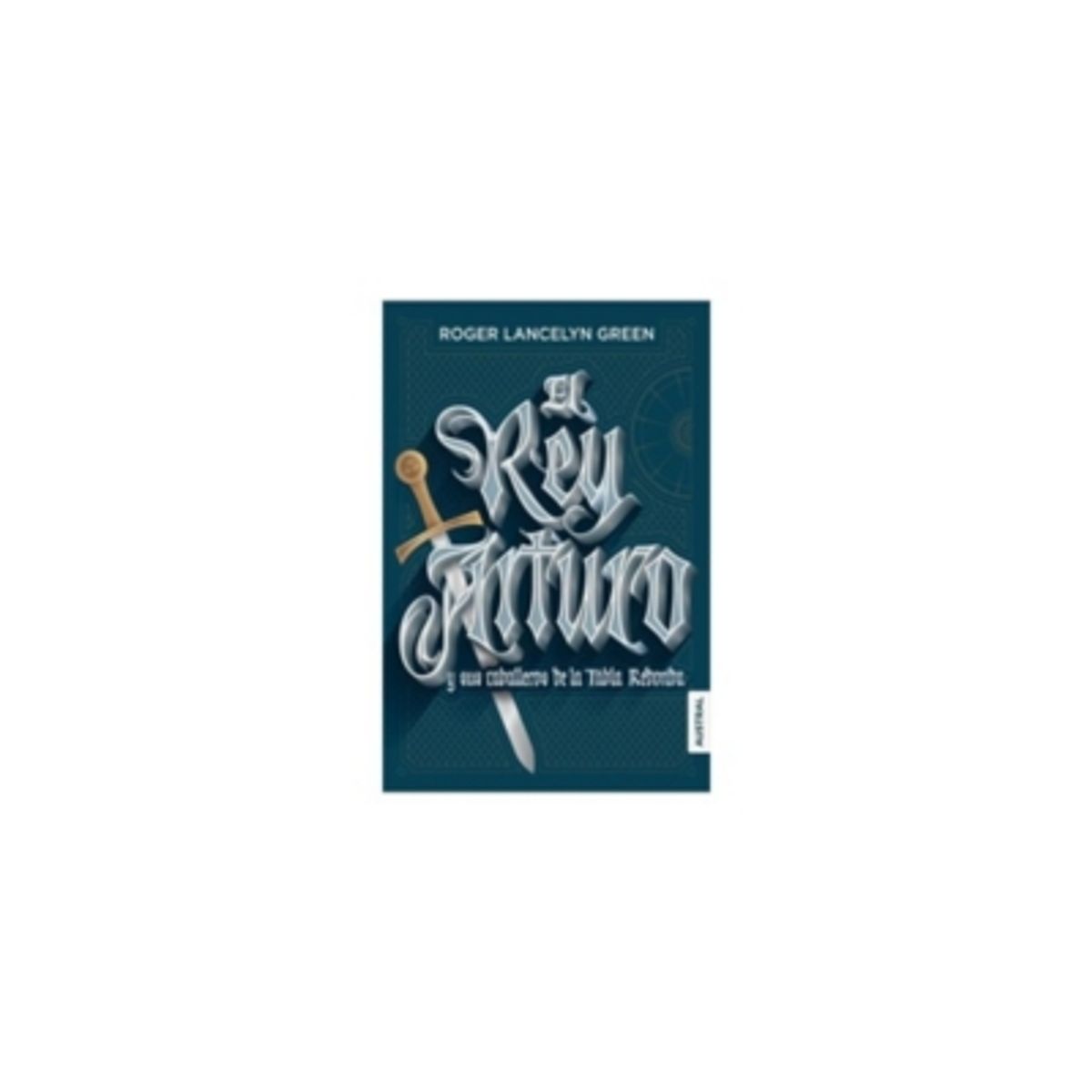 AUSTRAL - El Rey Arturo Y Sus Caballeros De La Tabla Redonda