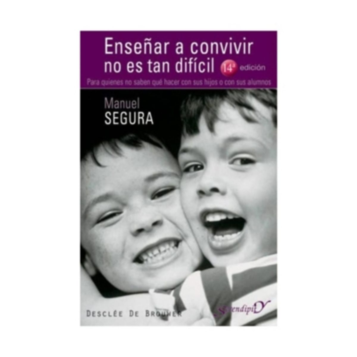 ANTARTICA LIBROS - Enseãar A Convivir No Es Tan Dificil