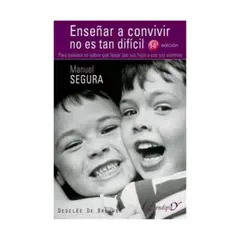 ANTARTICA LIBROS - Enseãar A Convivir No Es Tan Dificil