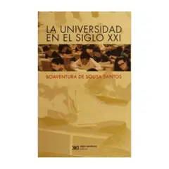 ANTARTICA LIBROS - La Universidad En El Siglo Xxi