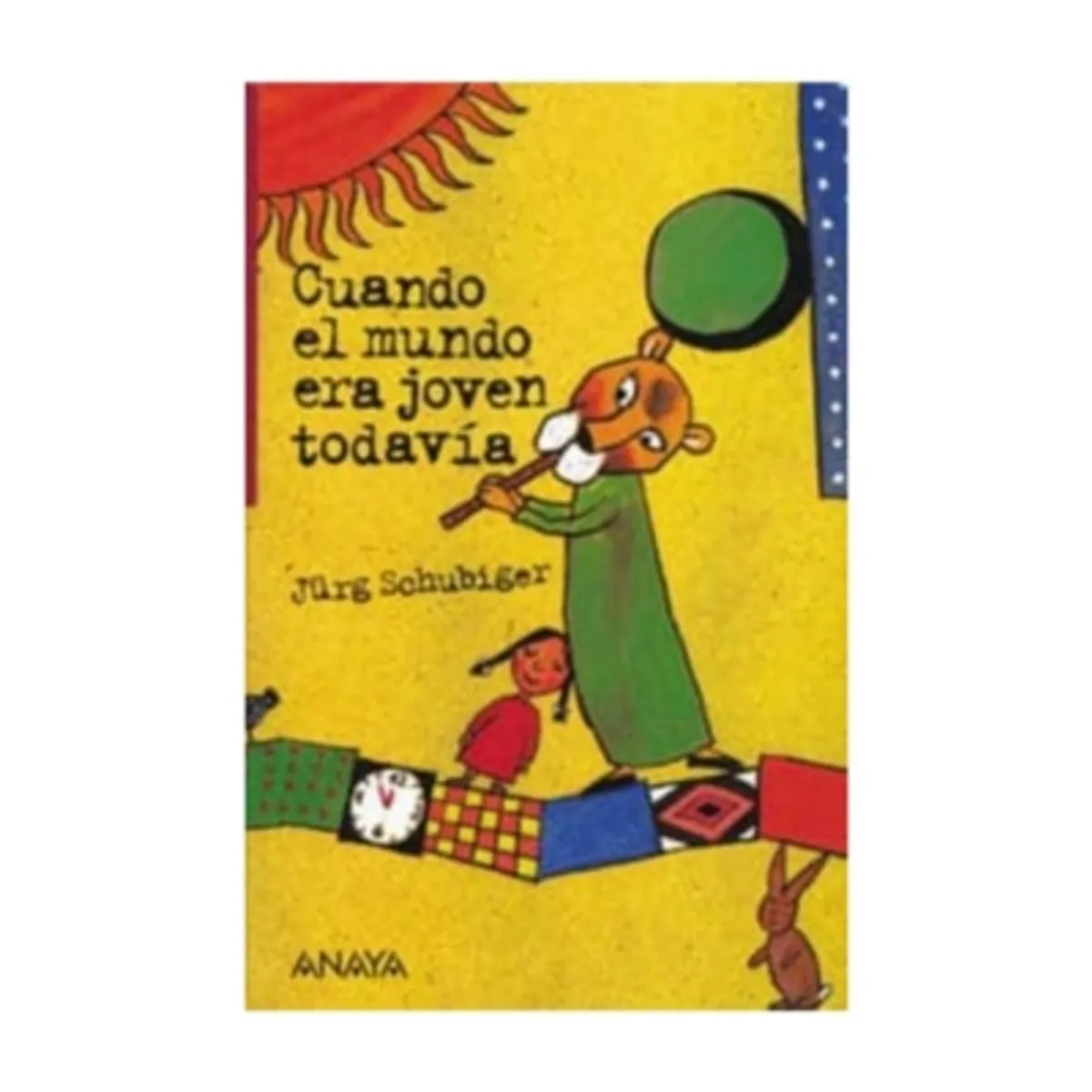 ANAYA - Cuando El Mundo Era Joven Todavia