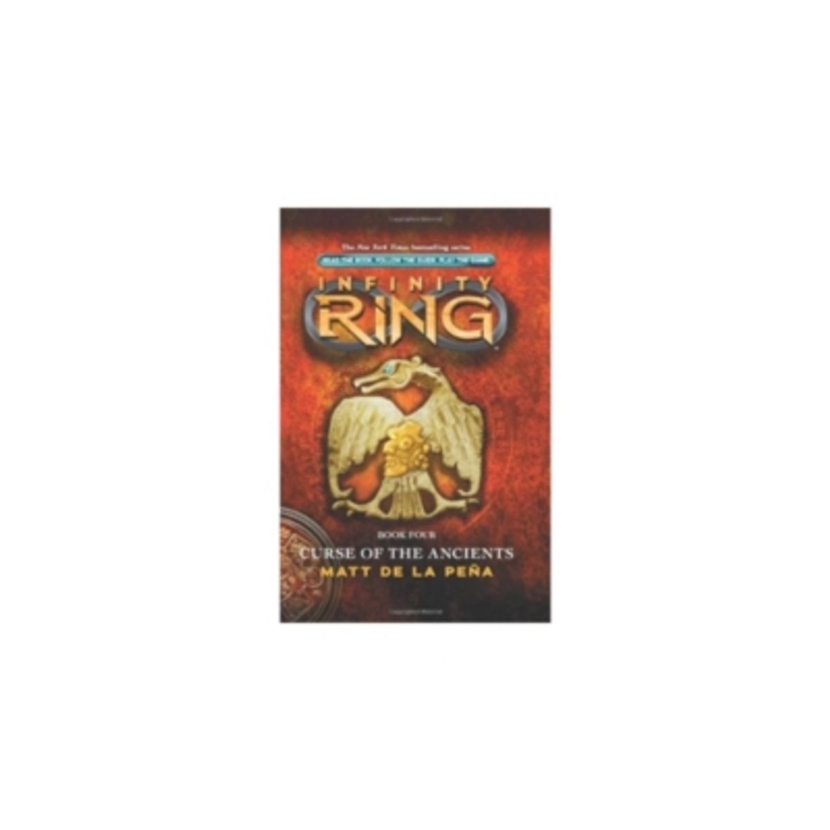 SCHOLASTIC - Infinity Ring Book 4: Curse Of The Ancients