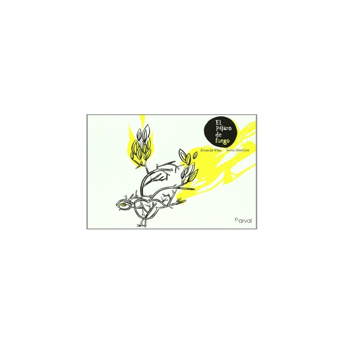 ANTARTICA LIBROS - El Pajaro De Fuego (Td)