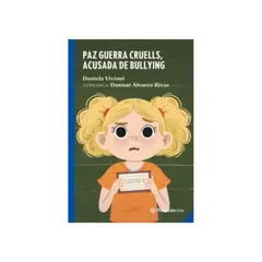 ANTARTICA LIBROS - Paz Guerra Cruells, Acusada De Bullying