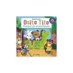 ANTARTICA LIBROS - Osito Tito. Parque De Atracciones