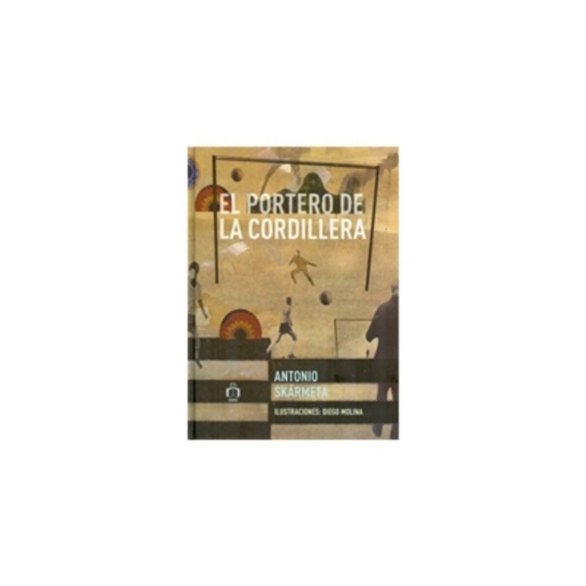 ANTARTICA LIBROS - El Portero De La Cordillera