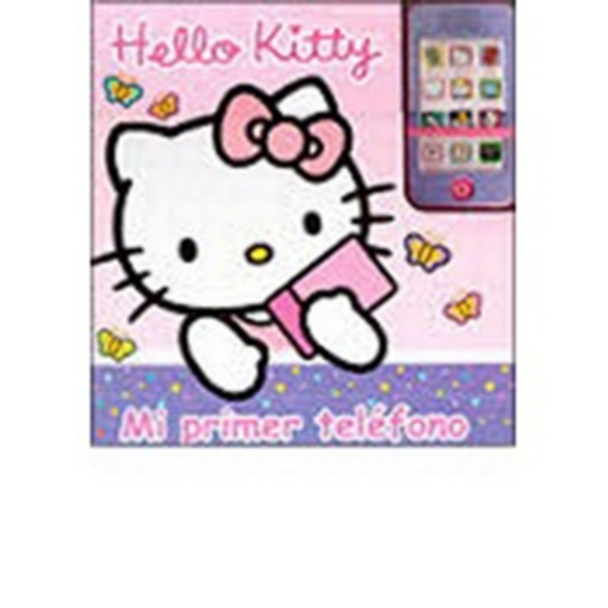 ANTARTICA LIBROS - Hello Kitty Mi Primer Telefono