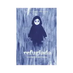 LA GALERA - Refugiada. La Odisea De Una Familia