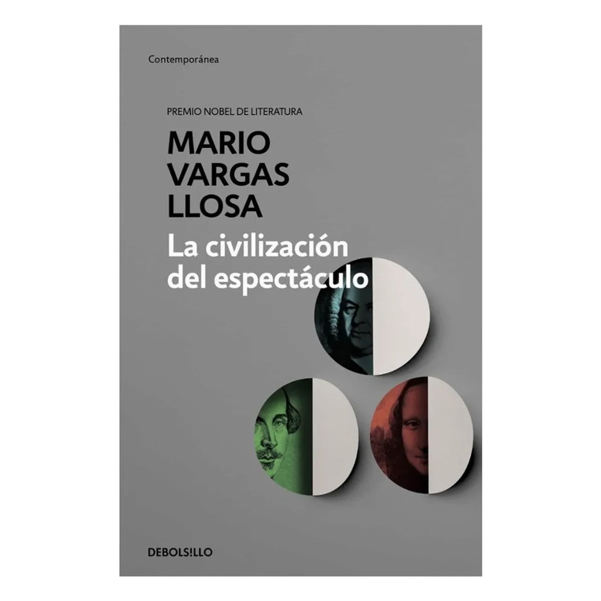 DEBOLSILLO - La Civilizacion Del Espectaculo