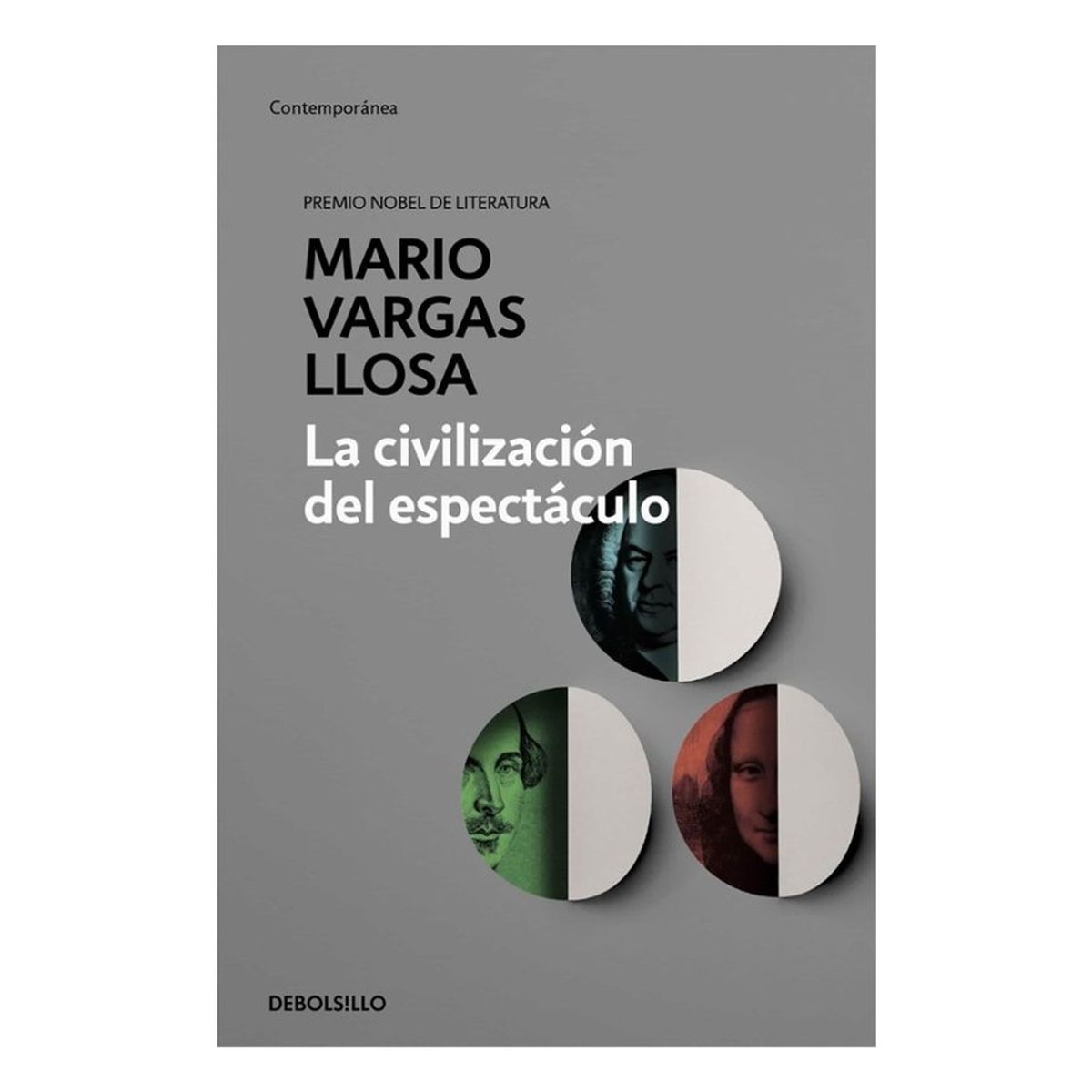 DEBOLSILLO - La Civilizacion Del Espectaculo