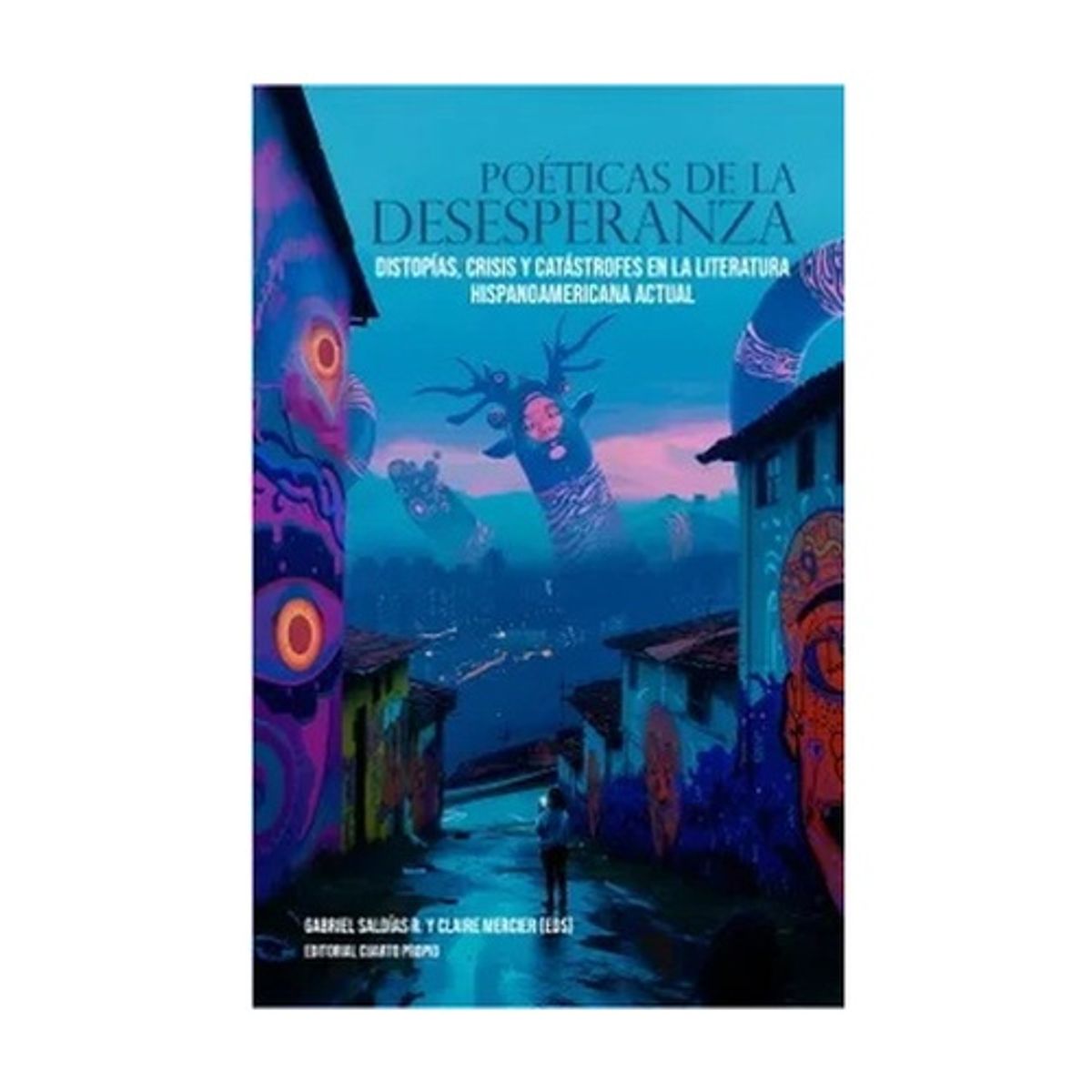 ANTARTICA LIBROS - Poeticas De La Desesperanza