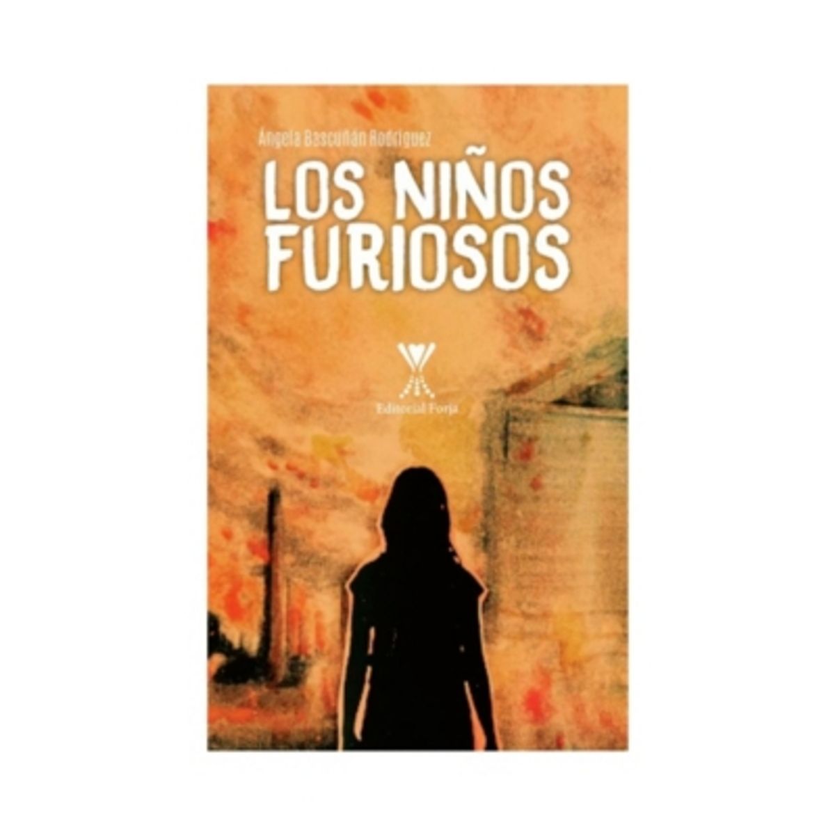 FORJA - Los Niños Furiosos