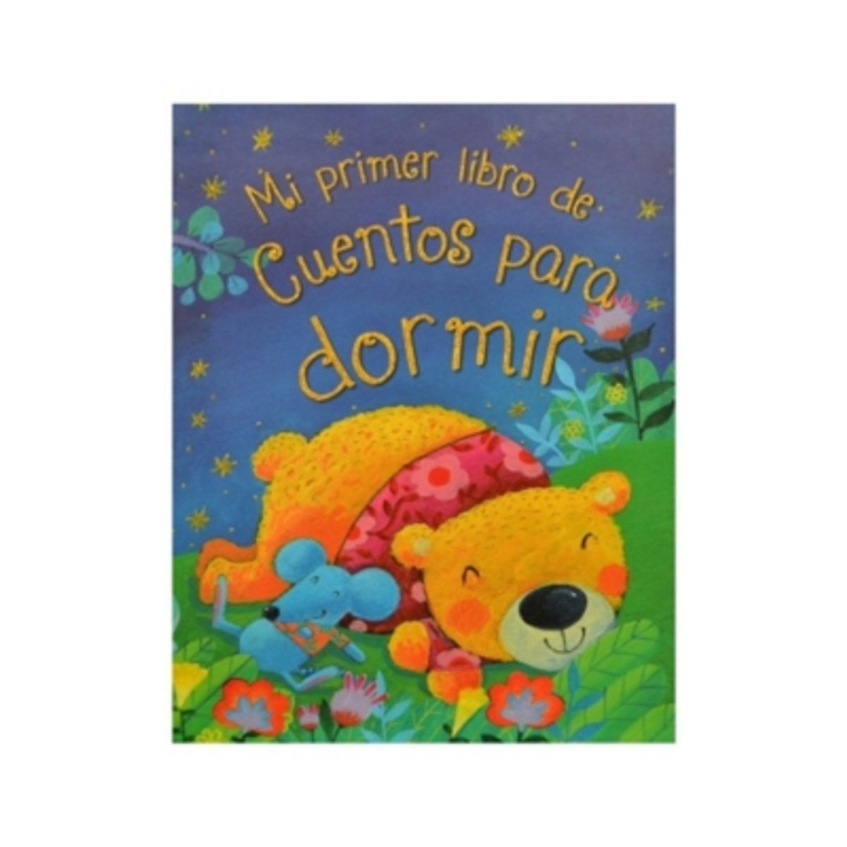 SILVER DOLPHIN - Mi Primer Libro De Cuentos Para Dormir