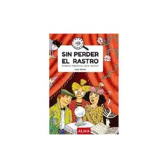 ALMA - Sin Perder El Rastro