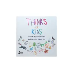 KITSUNE BOOKS - Thinks For Kids. Desarrolla El Pensamiento Creativo