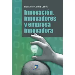 ANTARTICA LIBROS - Innovacion, Innovadores Y Empresa Innovadora
