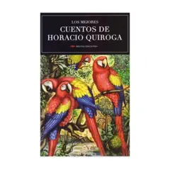 ANTARTICA LIBROS - Los Mejores Cuentos De Horacio Quiroga