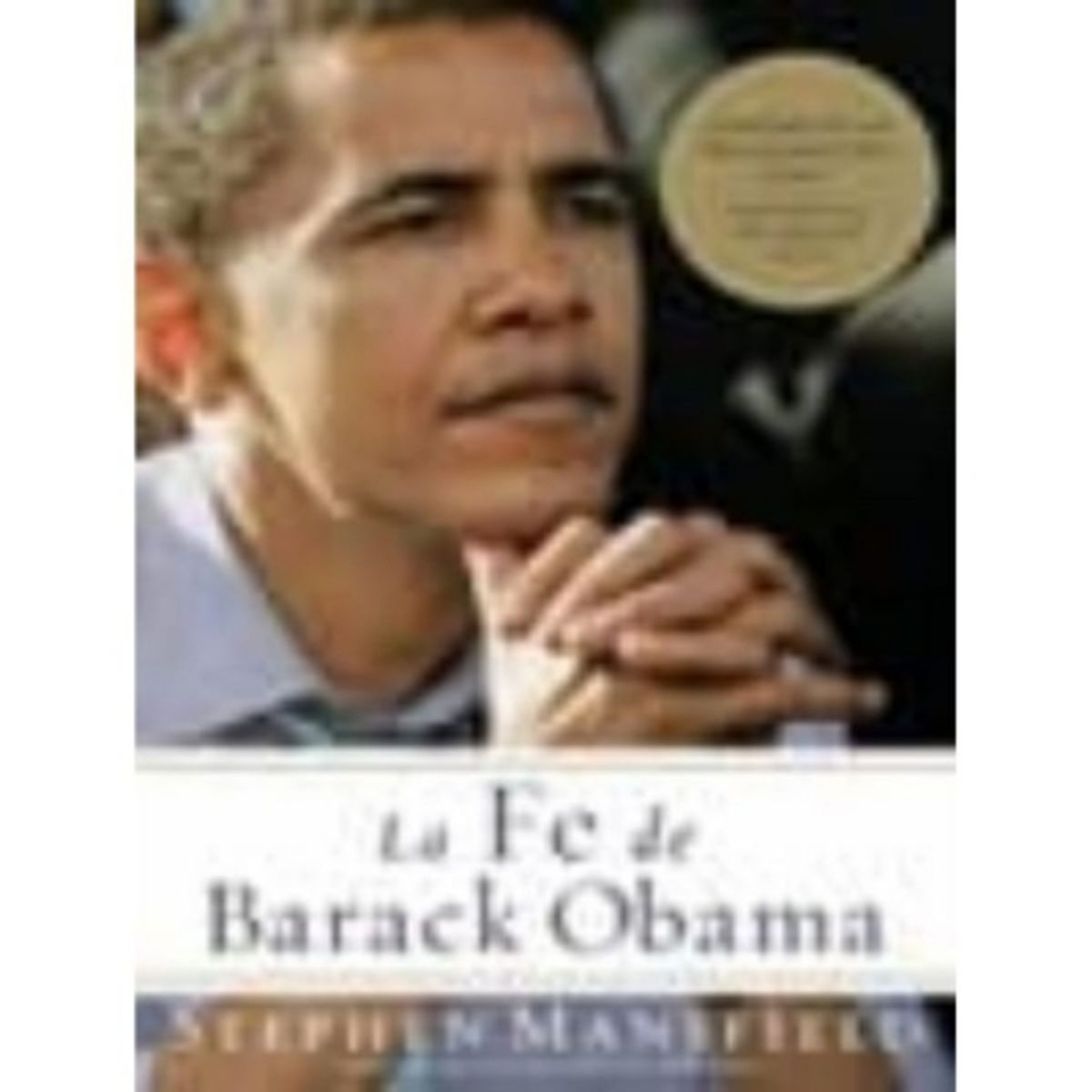 GRUPO NELSON - La Fe De Barack Obama