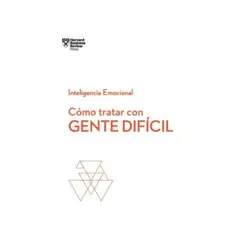 REVERTE - Como Tratar Con Gente Dificil. Serie Inteligencia Emocional