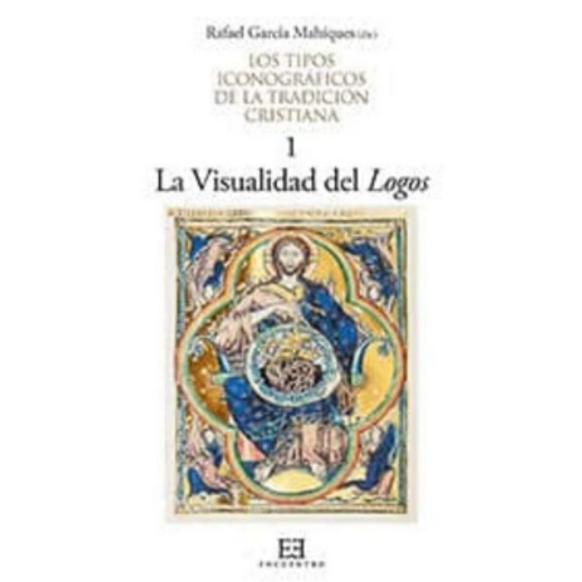 EDICIONES MORATA - Los Tipos Iconograficos De La Tradicion Cristiana. Tomo 1