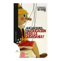 ANTARTICA LIBROS - Que Hacemos Con Educacion Para La Ciuda