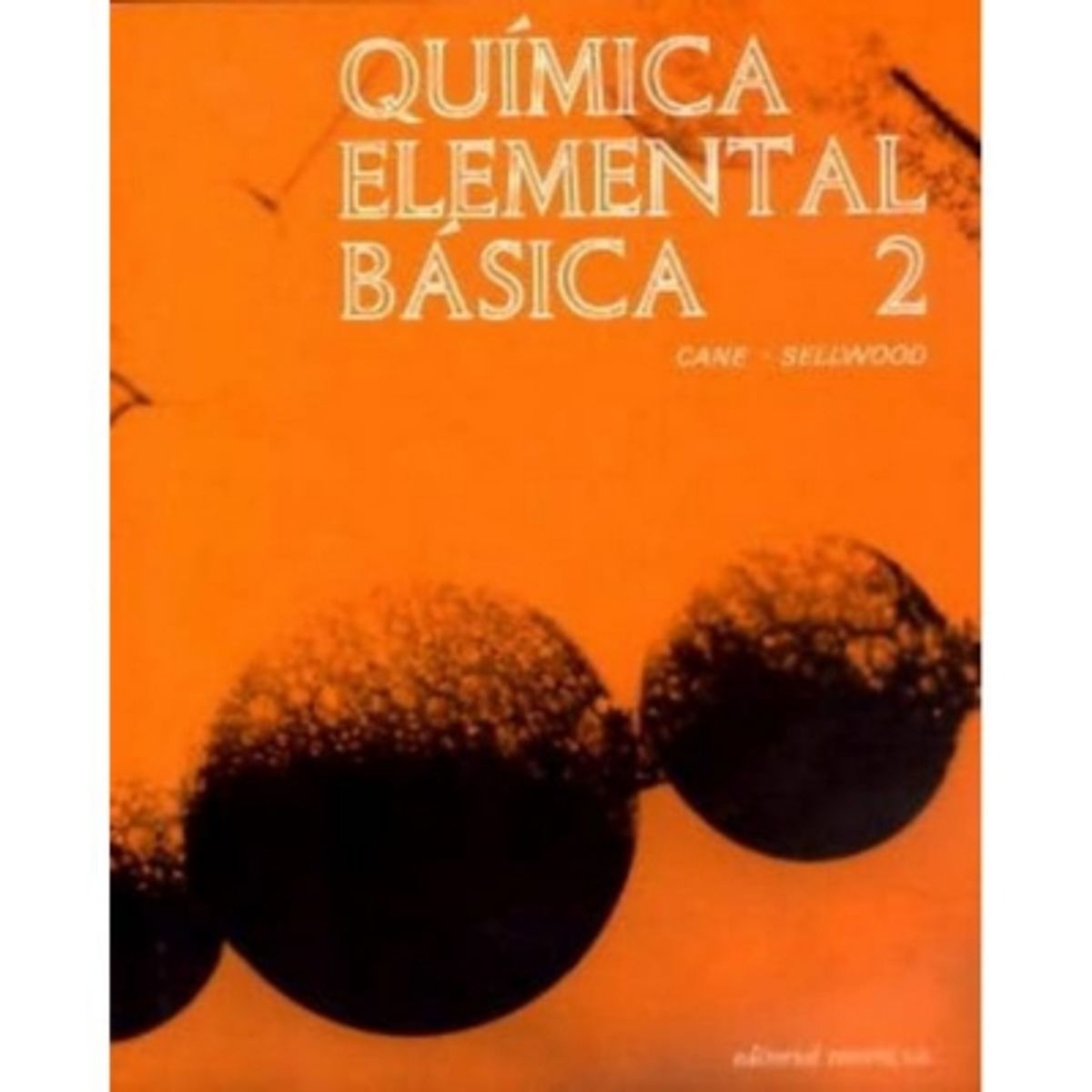 REVERTE - Elementos Y Compuestos 1º Edicion