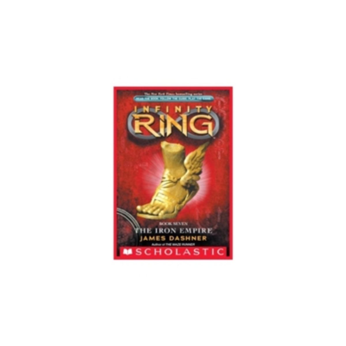 SCHOLASTIC - Infinity Ring Book 7: The Iron Empire