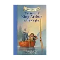 STERLING PUBLISHING - The Story Of King Arthur & His Knights (Classic Starts) (Td)
