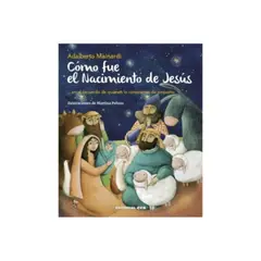 ANTARTICA LIBROS - Como Fue El Nacimiento De Jesus