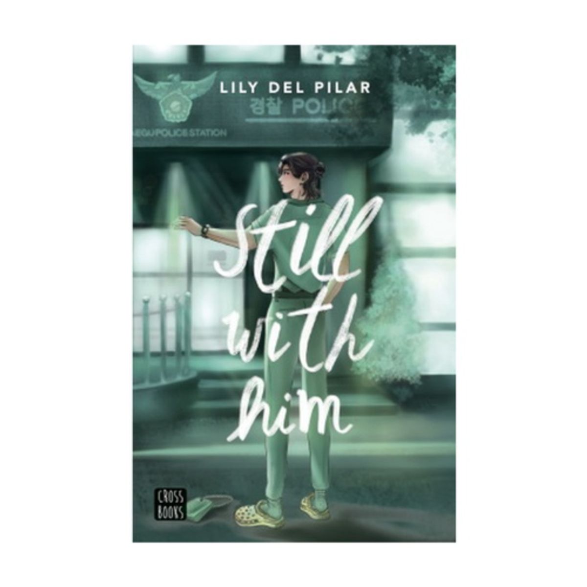 CROSSBOOKS CHILE - Still With Him - DEL PILAR, LILY