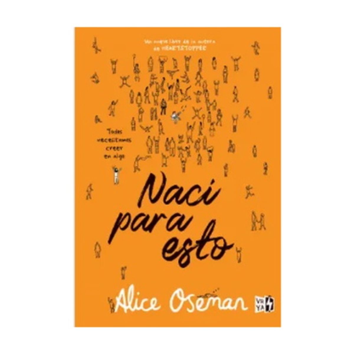 VERGARA Y RIBA - Naci Para Esto - OSEMAN, ALICE