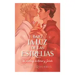 BOOKS4POCKET - Bajo La Luz De Las Estrellas. Un Retelling De Romeo Y Julieta