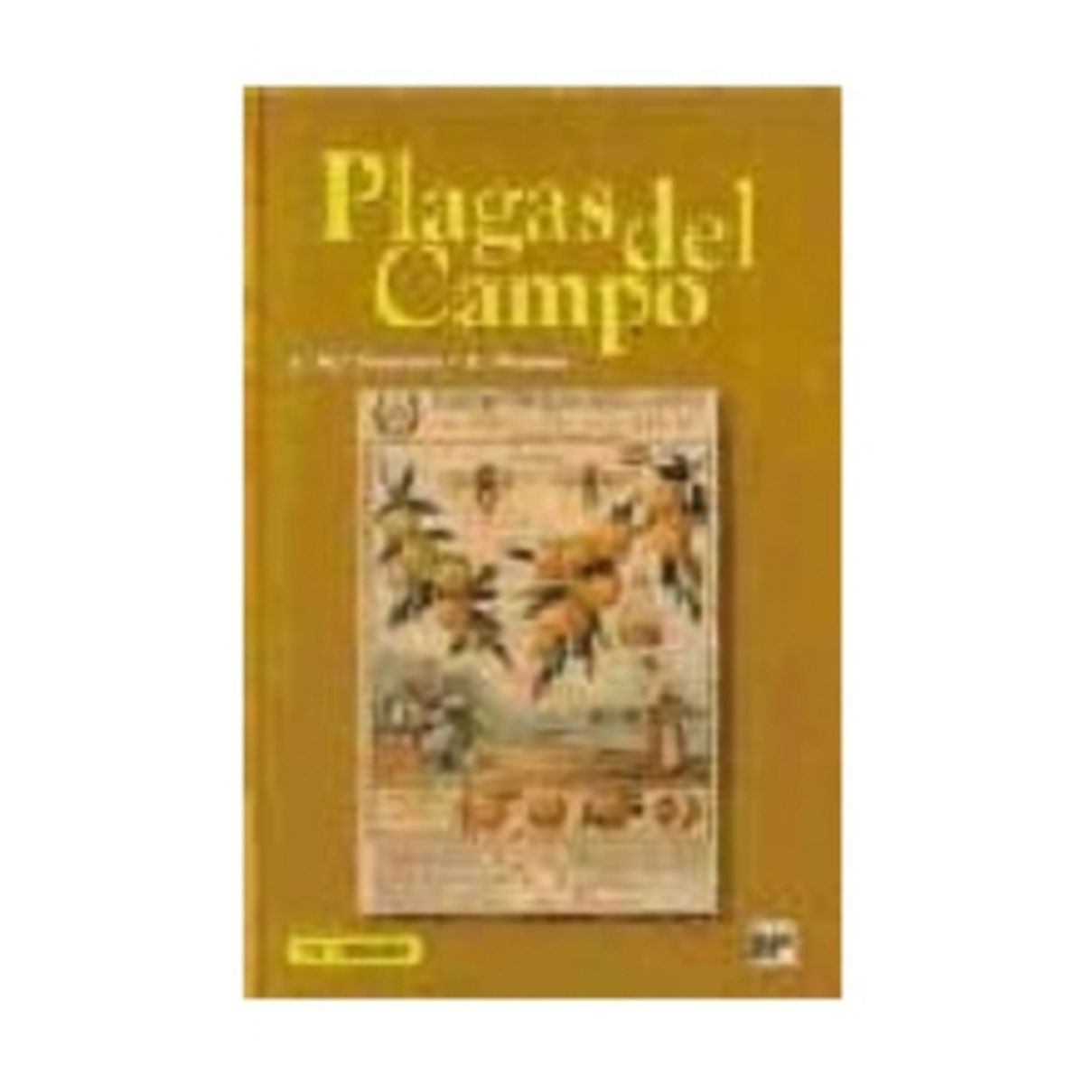 ANTARTICA LIBROS - Plagas Del Campo