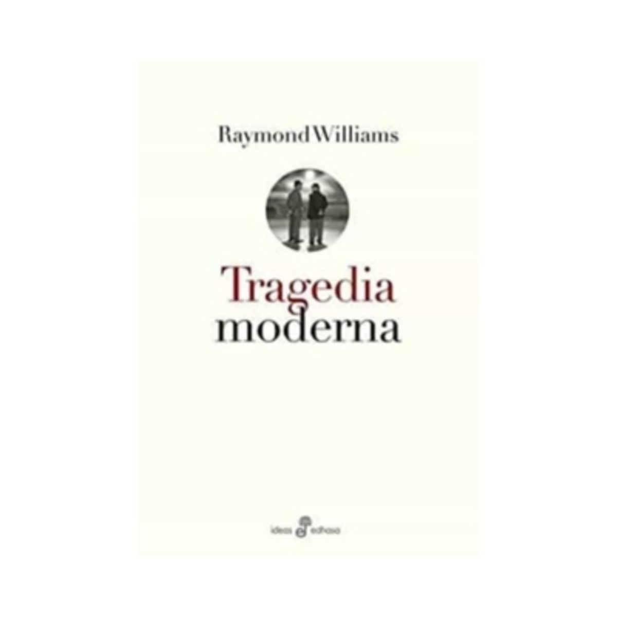 EDHASA - Tragedia Moderna