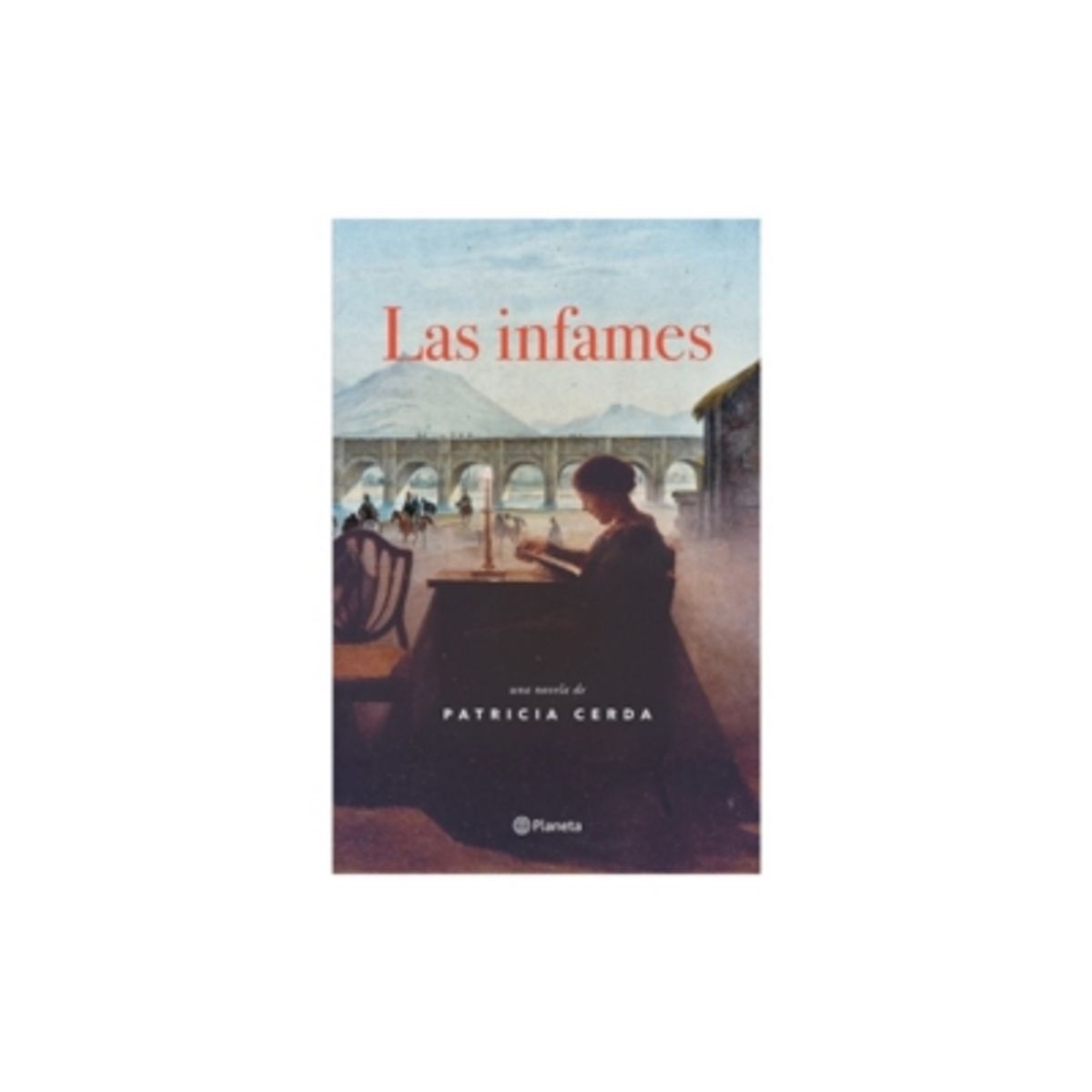 PLANETA - Las Infames