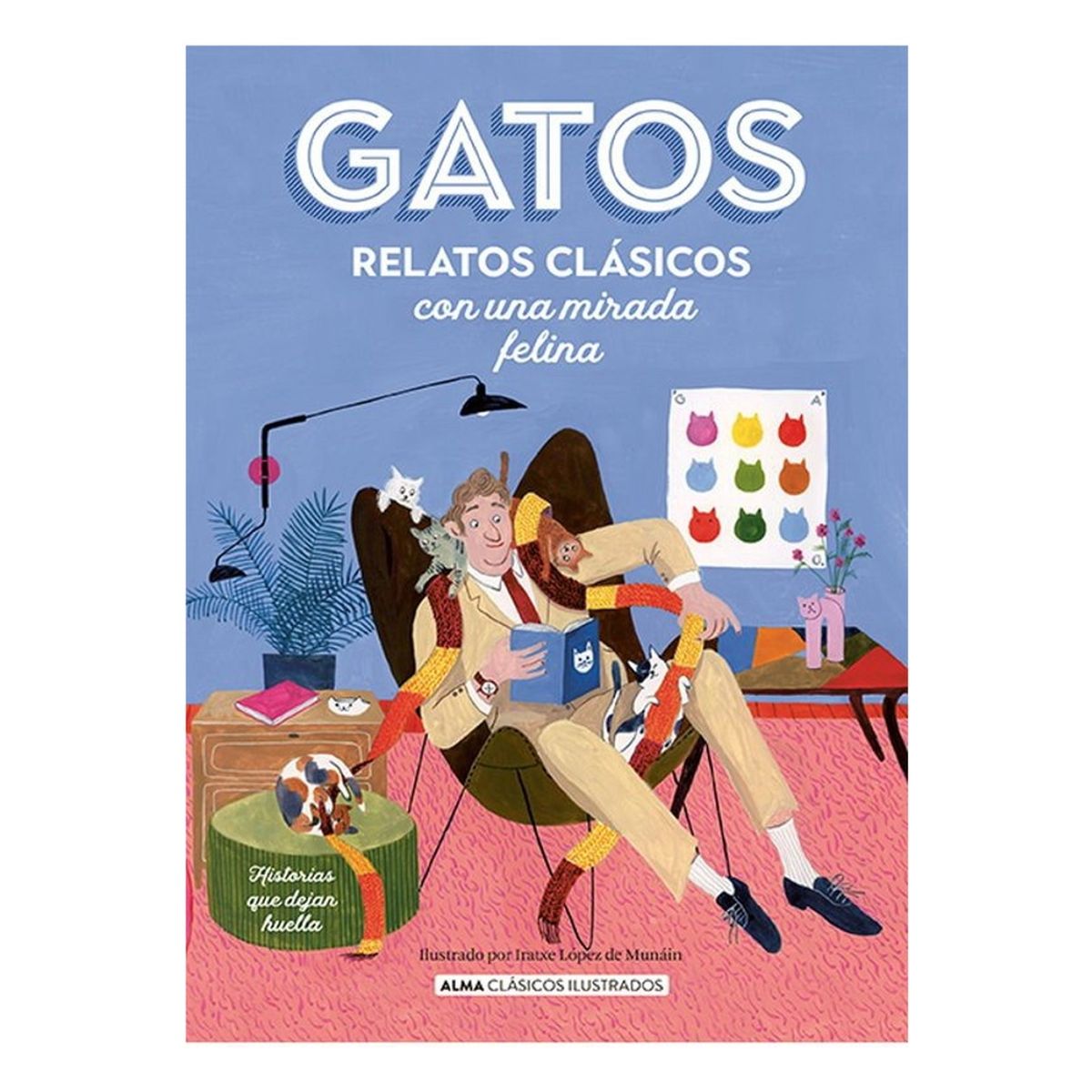 ANTARTICA LIBROS - Gatos. Relatos Clasicos Con Una Mirada Felina