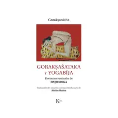 TOP10BOOKS - LIBRO GORAKSASATAKA Y YOGABIJA / GORAKṢANĀTHA / KAIRÓS