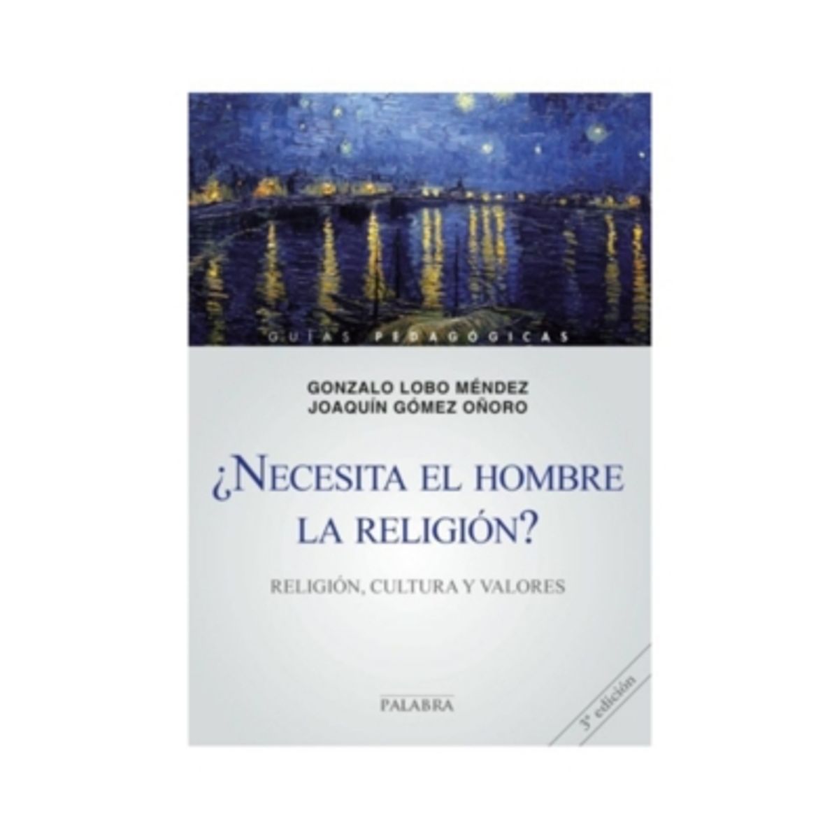 ANTARTICA LIBROS - ¿Necesita El Hombre La Religion? Religion Cultura Y Valores