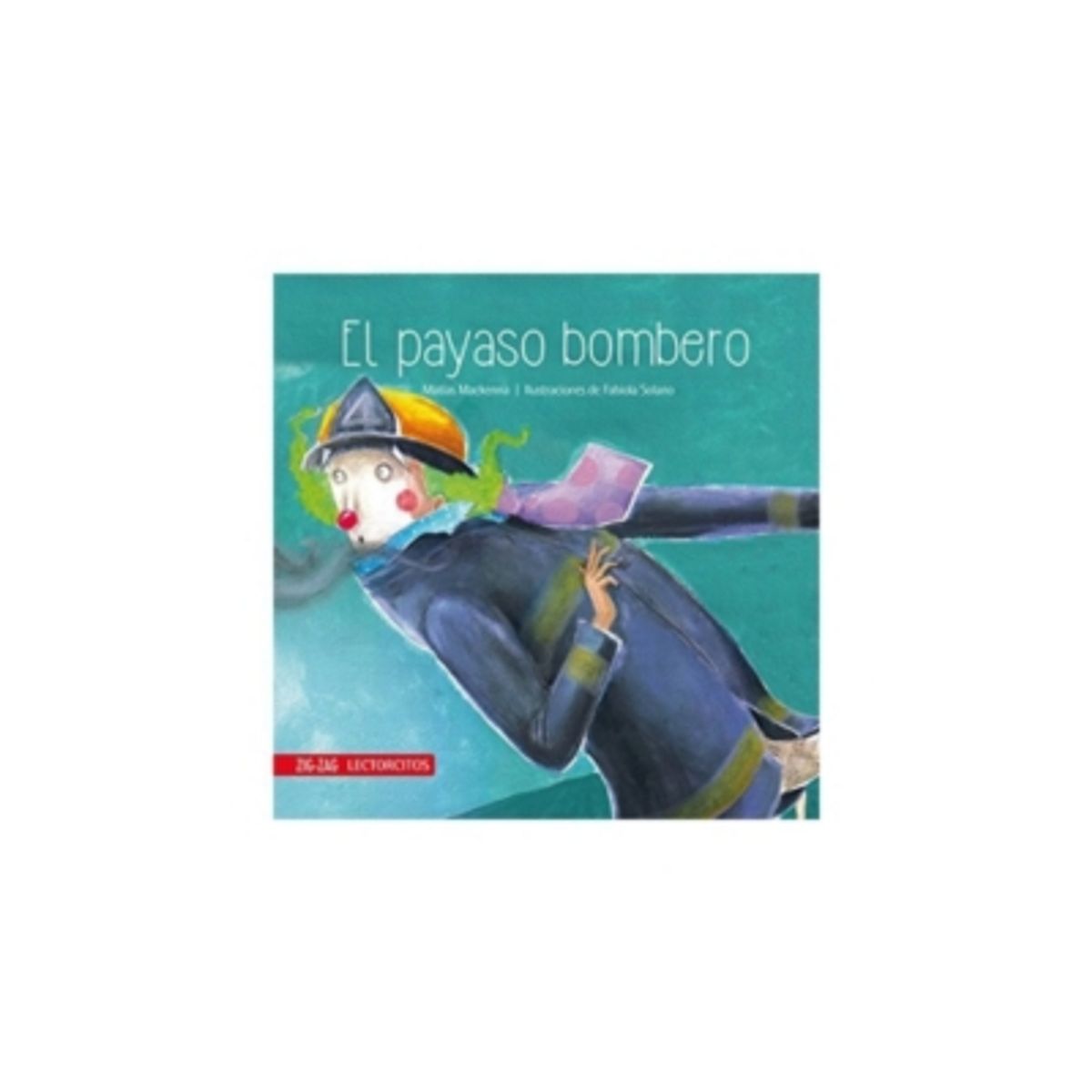 ZIG ZAG - El Payaso Bombero