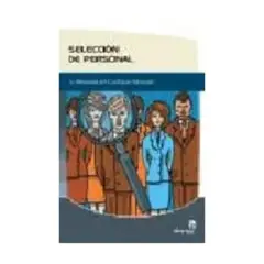 ANTARTICA LIBROS - Seleccion De Personal. La Busqueda Del Candidato Adecuado