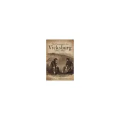 ANTARTICA LIBROS - Leadership Lessons - The Vicksburg Campaign 1862-63