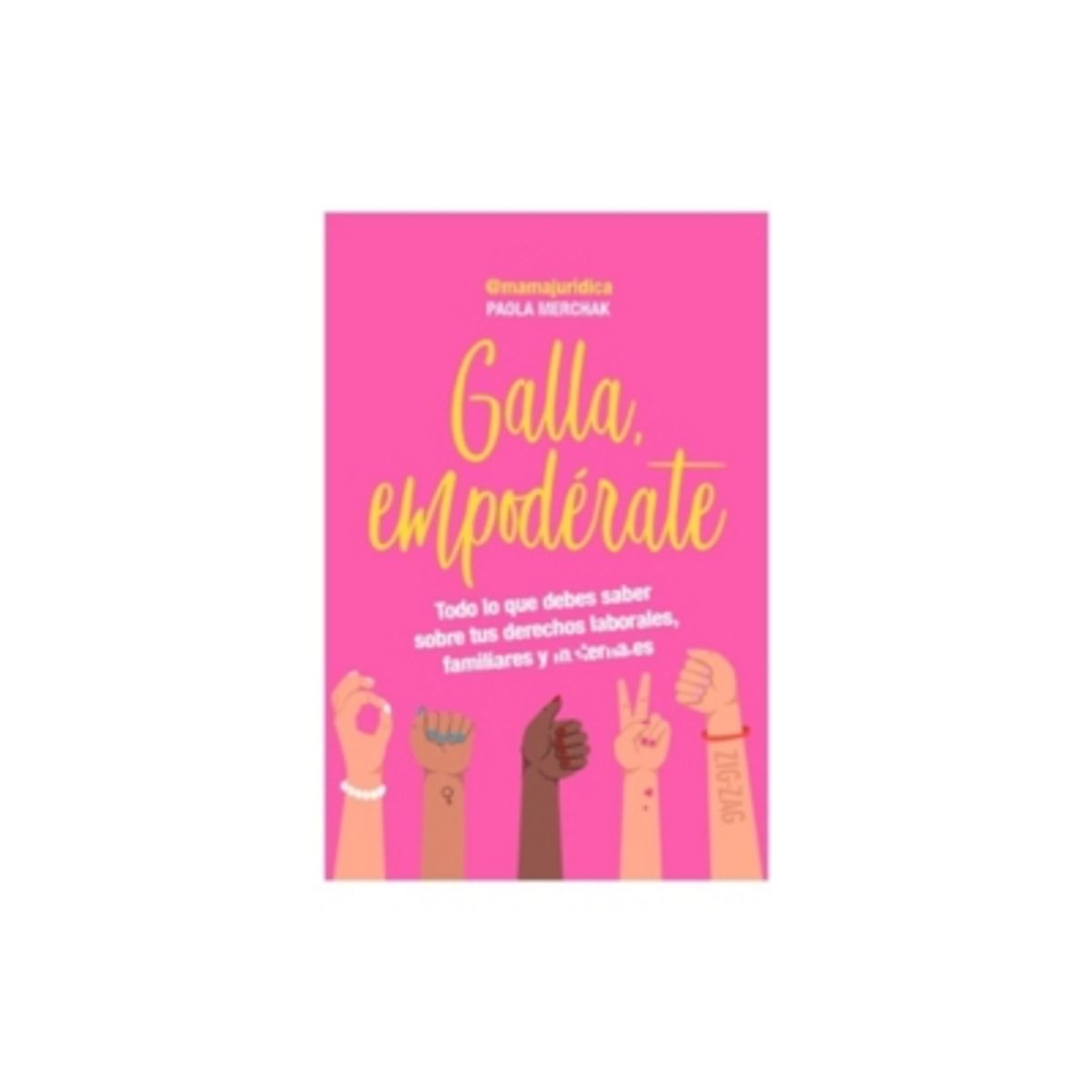 ZIG ZAG - Galla Empoderate Todo Lo Que Debes Saber