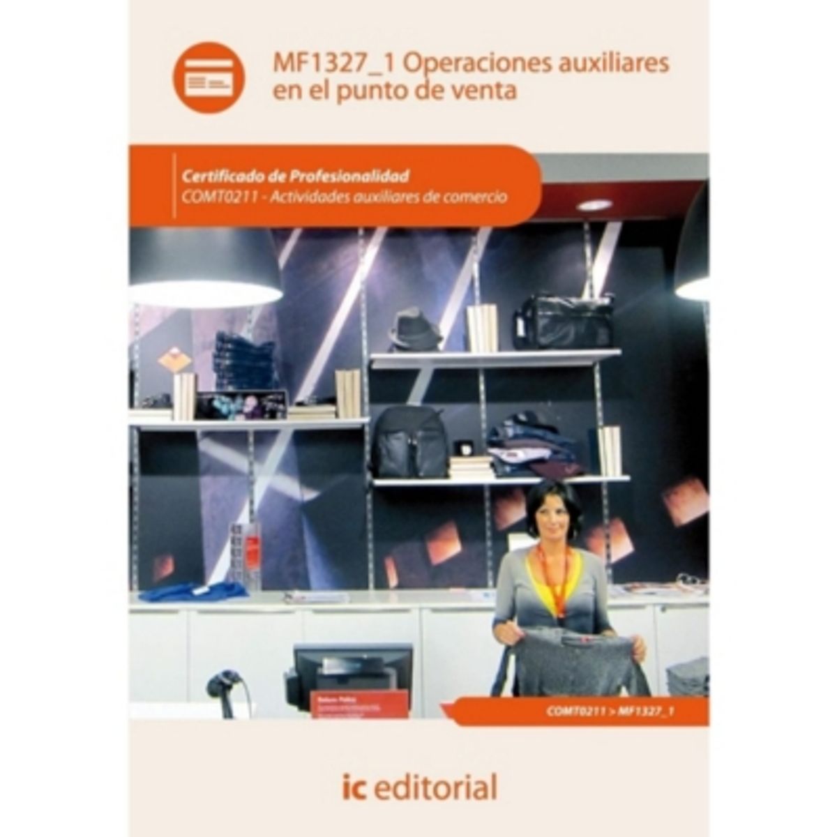 ANTARTICA LIBROS - Operaciones Auxiliares En El Punto De Venta (Edicion 2013)