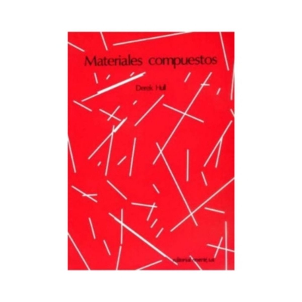 REVERTE - Materiales Compuestos 1º Edicion