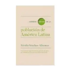 TURNER - Historia Minima De La Poblacion De America Latina