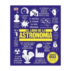 Dk - El Libro De La Astronomia. Grandes Ideas