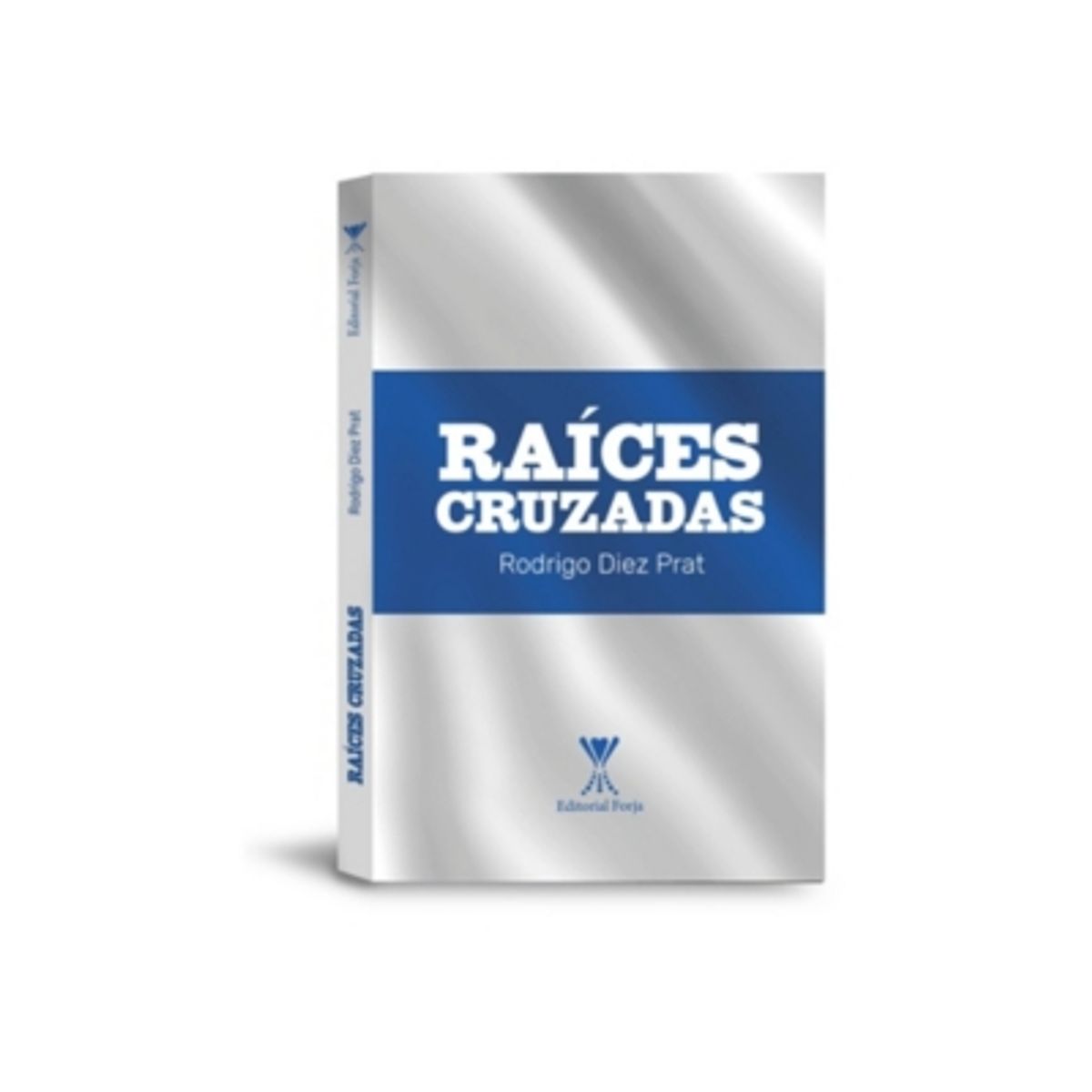 FORJA - Raices Cruzadas
