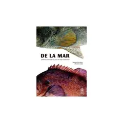 EDICIONES UC - De La Mar. Historia Natural De Los Peces