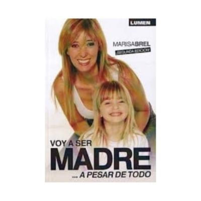 Voy A Ser Madre A Pesar De Todo